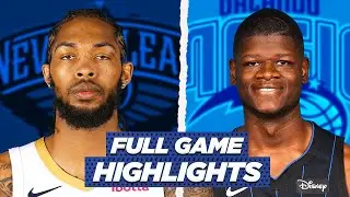 PELICANS at MAGIC FULL GAME HIGHLIGHTS | 2021 NBA Season