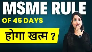 MSME 45 days payment rule Deletion soon?
