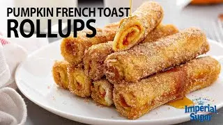 How to Make Pumpkin French Toast Rollups