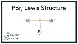 PBr3 Lewis Structure (Phosphorus Tribromide)
