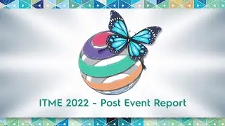 ITME 2022 - Post Event Report