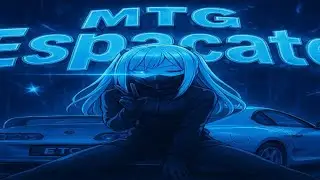 Sestyqk & @DjL.O.S.S - MTG ESPACATE (Homenagem ao @4kbatu )