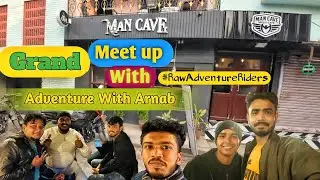 Raw Adventure Riders 1st Meetup at Mancave Moto Cafe || Adventure with Arnab 