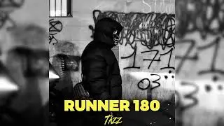 TAZZ - RUNNER 180 ( PROD. NARCOS BEATS )