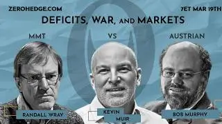 MMT Vs Austrian Economics: Deficits, War, and Markets