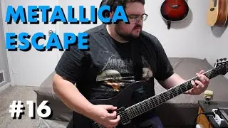 Metallica Escape (guitar cover) - Bryan Plays Albums #16