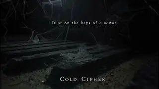 Cold Cipher - Dust on the Keys of E Minor (Post Rock Instrumental)