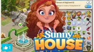 SUNNY HOUSE lvl.8 part1