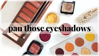 PAN THOSE EYESHADOWS - Introducing My Panning Series on My Single Shadows! Makeup Low Buy