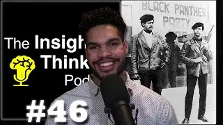 The Black Panther Party: Tactics, Structure, and Legacy | ITP #46