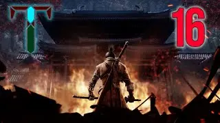 Sekiro: Shadows Die Twice (Amulet Curse + Demon Bell) - [#16] | - Филин (Отец) и Я (Перекачаный)