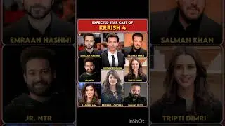 EXPECTED STAR CAST OF KRRISH 4 #HRITHIK ROSHAN #EMRAAN HASHMI #JR. NTR #RASHMIKА М. #PRIYANKA CHOPRA