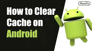How to Clear Cache - Cookies On Android Phone
