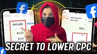 How To Lower CPC By 70% In Facebook Ads (Proven Methods)🔥