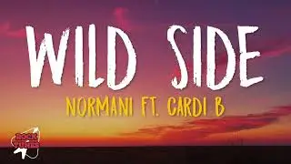 Normani - Wild Side (Lyrics) ft. Cardi B