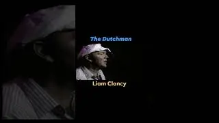 The Dutchman - Liam Clancy