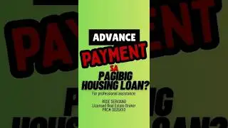Advance Payment sa Pagibig Housing Loan? #realestate #investment #tips
