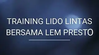Training Lido Lintas Bersama Lem Presto  14 Nov 2022