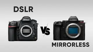 Mirrorless vs DSLR | Which One You Should Buy?
