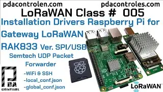 #LoRaWAN #5: Config Gateway RAK833 Drivers USB/SPI + Semtech UDP Packet Forwarder + RPI : PDAControl