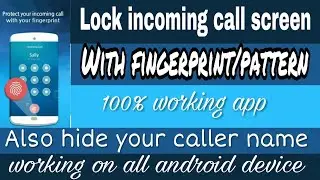 How to lock incoming call on Android phone !!!
