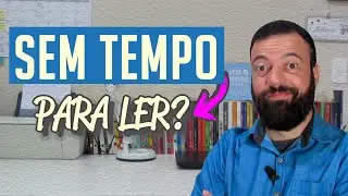 TEMPO DE LEITURA POR DIA - COMO LER MAIS ?