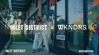 Inlet District x WKNDRS - Get in the Moody | Inlet District Port Moody