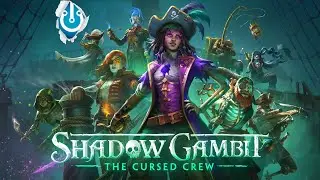 ВПЕРВЫЕ НА КАНАЛЕ! Прохождение Shadow Gambit: The Cursed Crew &ndash; Играем в шедевр!