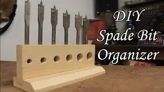 DIY: Spade Bit Organizer