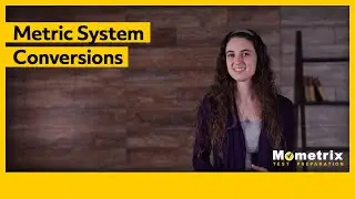 Metric System Conversions