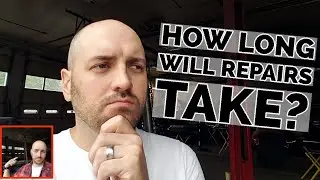 HOW LONG WILL IT TAKE TO FIX MY CAR? // How long do auto body collision repairs take?