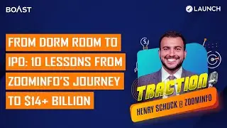 From Dorm Room to IPO:10 Lessons from ZoomInfo&rsquo;s Journey to $14+ Billion with Henry Schuck, ZoomInfo