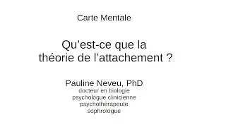 Psychologie – Théorie de l’attachement – Dr Pauline Neveu