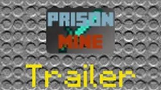 PrisonMine - Trailer