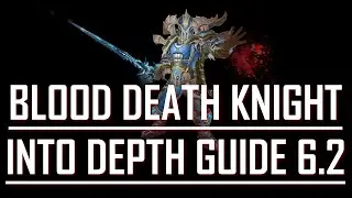 Blood Death Knight Guide 6.2 - Peroxcyde (Into Depth)