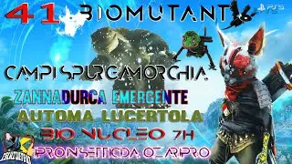 BIOMUTANT 🐾 CAMPI SPURGAMORCHIA - ZANNADURCA - AUTOMA LUCERTOLA - BIO-NUCLEO7H 🎮 GAMEPLAY 41 PS5 60f