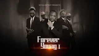 Skywalker - Forever Young (Official Audio) ft Fresh Boys