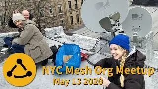 .@NYCMesh Org Meeting - May 2020 @isocny #switchiton