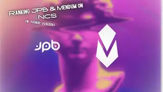 Ranking JPB & Mendum on NCS (w. @robbywalker5173) || AL/EXTREME Artist Ranks Ep. 7