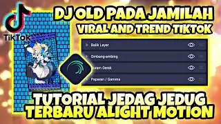 Tutorial Jedag Jedug 3D Terbaru Alight Motion 2021 - DJ Old Pada Jamilah || Jedag Jedug Tutorial
