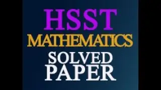HSST Mathematics Exam 2018 Question Paper discussion : Part 1