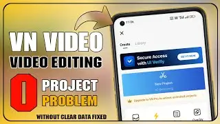 Vn Editor Me 0 Project Aa Rha Hai Ab Kya Kare