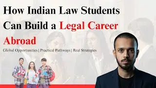 How Indian Law Students Can Build a Legal Career Abroad