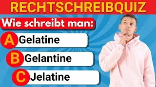 Bist du ein Rechtschreib-Genie?🧐 50 W&ouml;rter, an denen fast alle scheitern❌