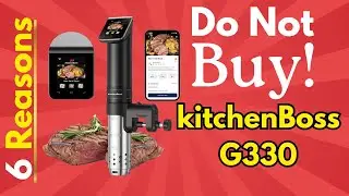 KitchenBoss G330 WiFi Sous Vide &ndash; Honest Review Before You Buy