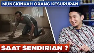 MUNGKINKAH ORANG KESURUPAN SAAT SENDIRIAN ?? ?? | MENJAWAB PERTANYAAN SEPUTAR DUNIA JIN
