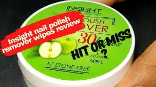 Affordable Nail polish remover wipes by Insight Cosmetics! Acetone Free! Rs 40! Is it worth it 🤔