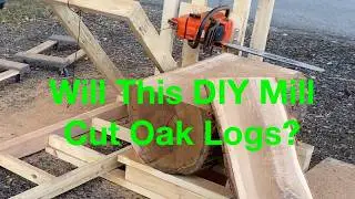 DIY Chainsaw Mill Test: Slabbing 100+ Year Old Oak Log (Izzy Swan Plans + Upgrades!)