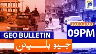 Geo Bulletin 09 PM | 28th March 2020