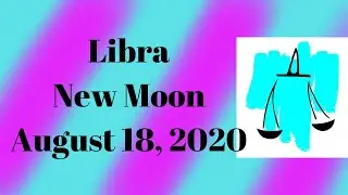 Libra August New Moon: hidden treasure in your house of resources